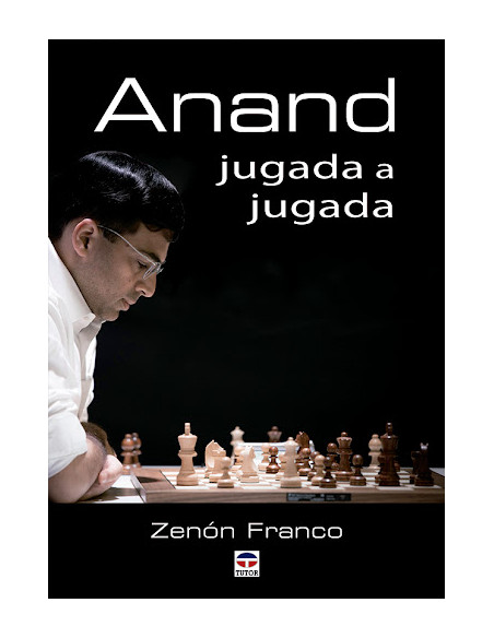 ANAND. JUGADA A JUGADA ANAND. JUGADA A JUGADA